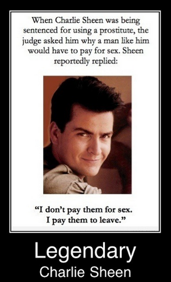 Legendary Charlie Sheen quote